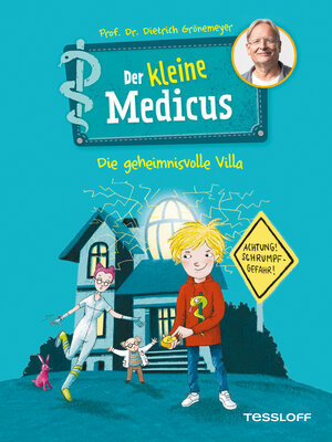 cover image of Der kleine Medicus. Band 1. Die geheimnisvolle Villa